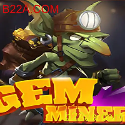 Explorando o Mundo de 'GemMiner': Uma Aventura Atraente com B22A.COM