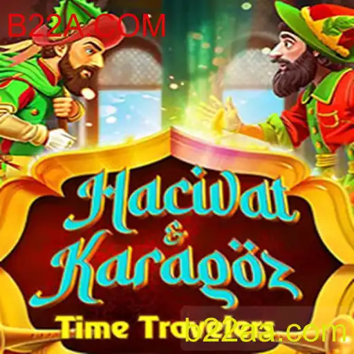 Descubra o Fascinante Mundo de HacivatandKaragoz e a Influência de B22A.COM