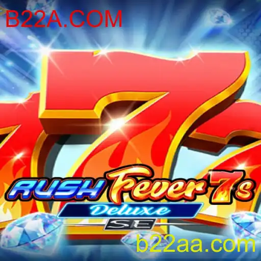 RushFever7sDeluxeSE: Descubra o Novo Fenômeno dos Jogos de Cassino Online